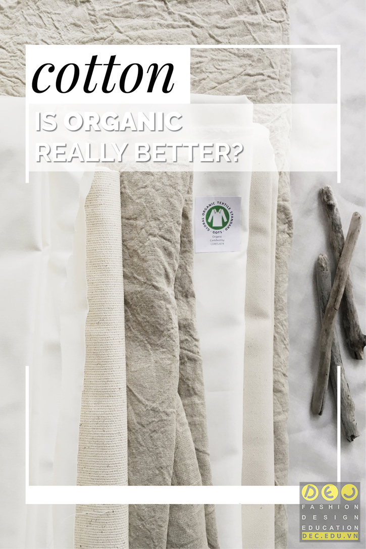 Vải cotton hữu cơ mang nhiều đặc tính vượt trội, tốt cho làn da của bạn