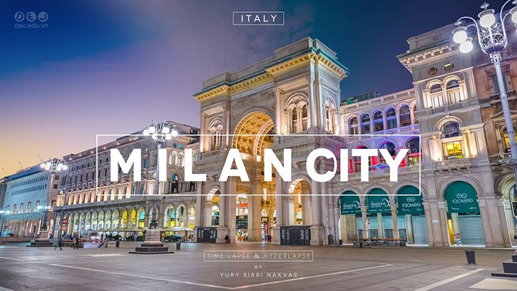Tìm hiểu về Milan một trong 5 kinh đô thời trang lớn nhất thế giới